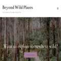 beyondwildplaces.com