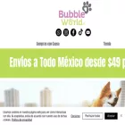 bubbleworld.mx bubbleworld.mx
