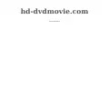 hd-dvdmovie.com