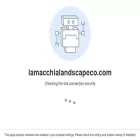lamacchialandscapeco.com lamacchialandscapeco.com