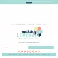 makinglemonadeblog.com