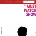 mustwatchshow.com