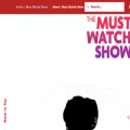 mustwatchshow.com mustwatchshow.com