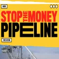 stopthemoneypipeline.com