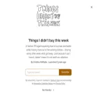 thingsididntbuythisweek.substack.com thingsididntbuythisweek.substack.com