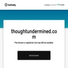 thoughtundermined.com thoughtundermined.com