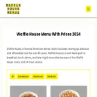 wafflehousemenus.com wafflehousemenus.com