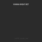 wanna-wheat.net wanna-wheat.net