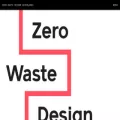 zerowastedesign.org zerowastedesign.org